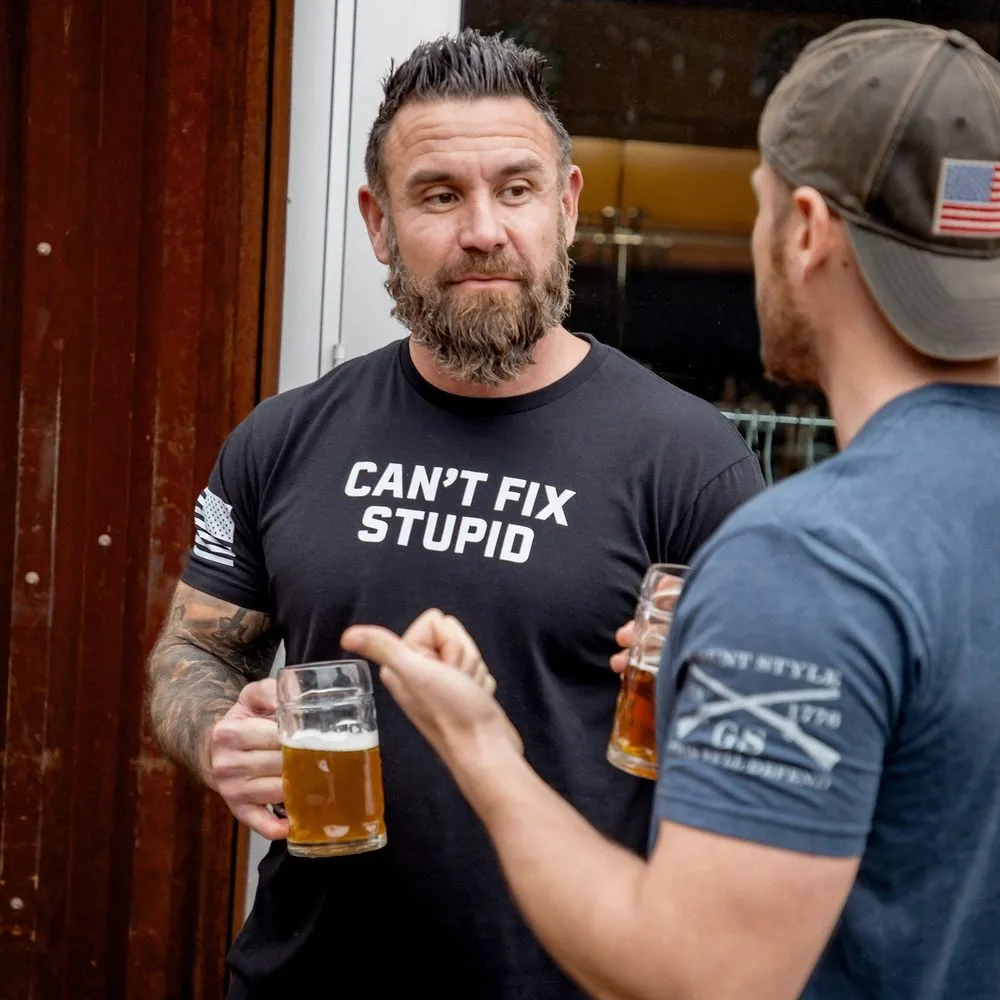 Can't Fix Stupid T-Shirt - Black