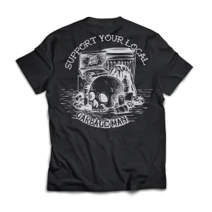 Support Your Local Garbage Man, Black